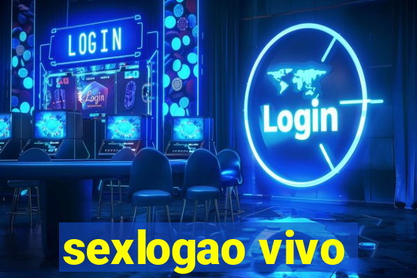 sexlogao vivo
